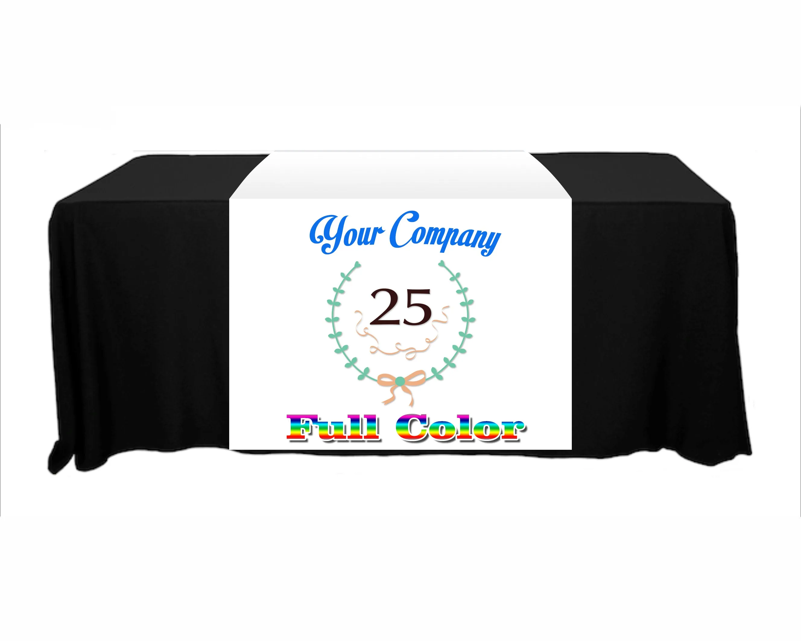 Customize Table Runner with your logo or Design From 24"x72" to  24"x90"  Great for trade show booths